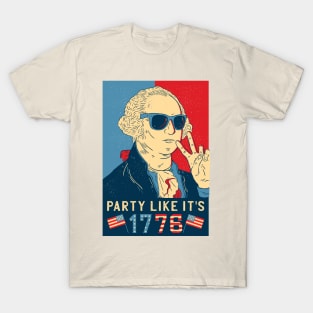 Party like it's 1776! - George Washington T-Shirt